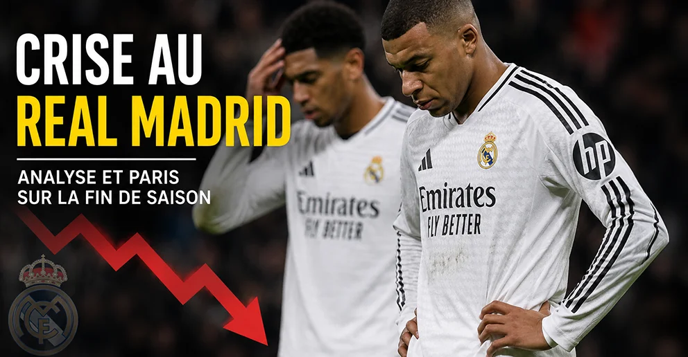 Crise au Real Madrid : analyse et paris sur la fin de saison