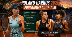 Roland-Garros 2026 : programme du 1er juin, Parry, Sabalenka-Osaka en soirée